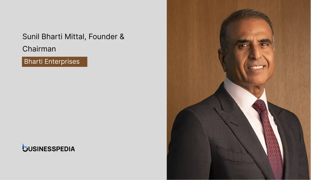 Sunil Bharti Mittal: Biography, Success, Inspiration